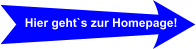 Hier geht`s zur Homepage!